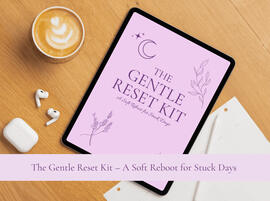 The Gentle Reset